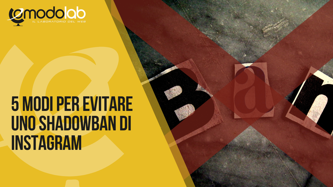 evitare-shadowban-di-instagram-articolo-blog-ComodoLab-web-agency