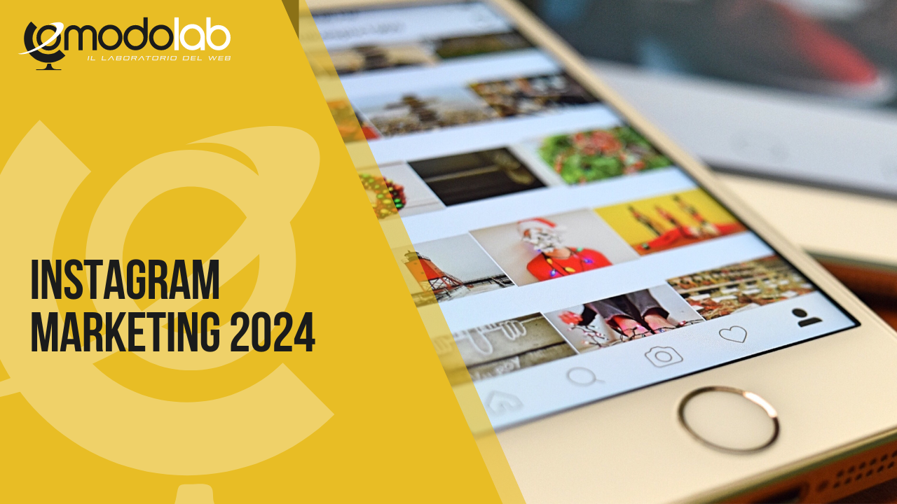 instagram-marketing-nel-2024-articolo-blog-ComodoLab-web-agency